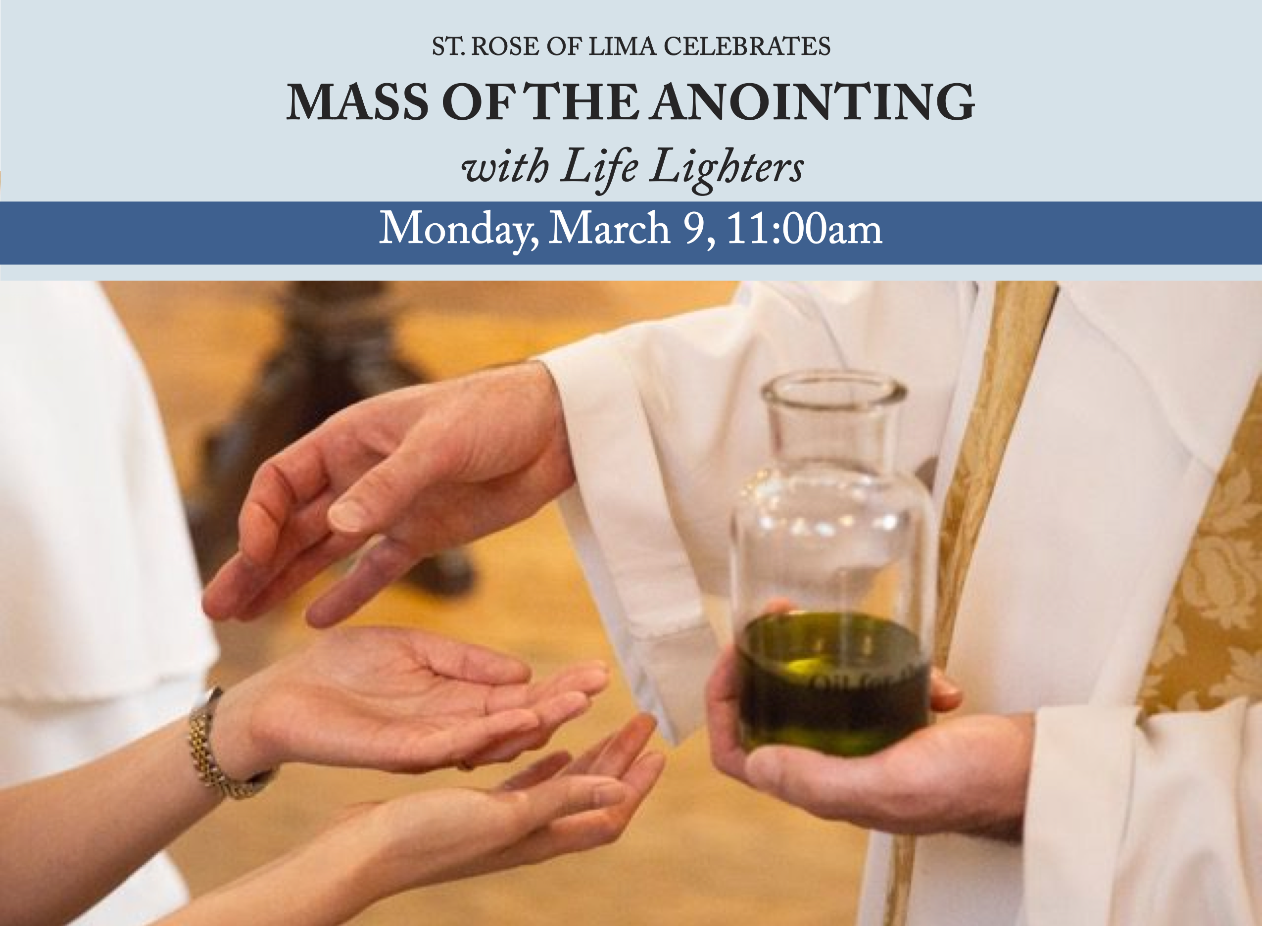 Mass of Anointing Life Lighters March 9