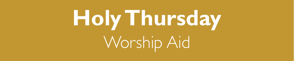 Triduum Holy Thursday worshipaid